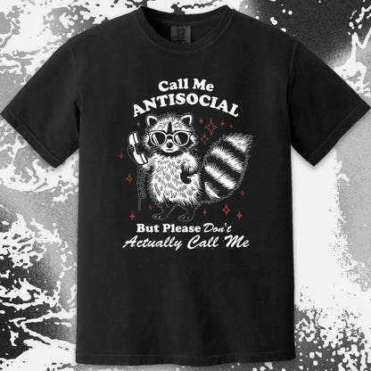 Call Me Antisocial Raccoon T-Shirt – Please Don't Actually Callv, funny meme tee gift (view 16)