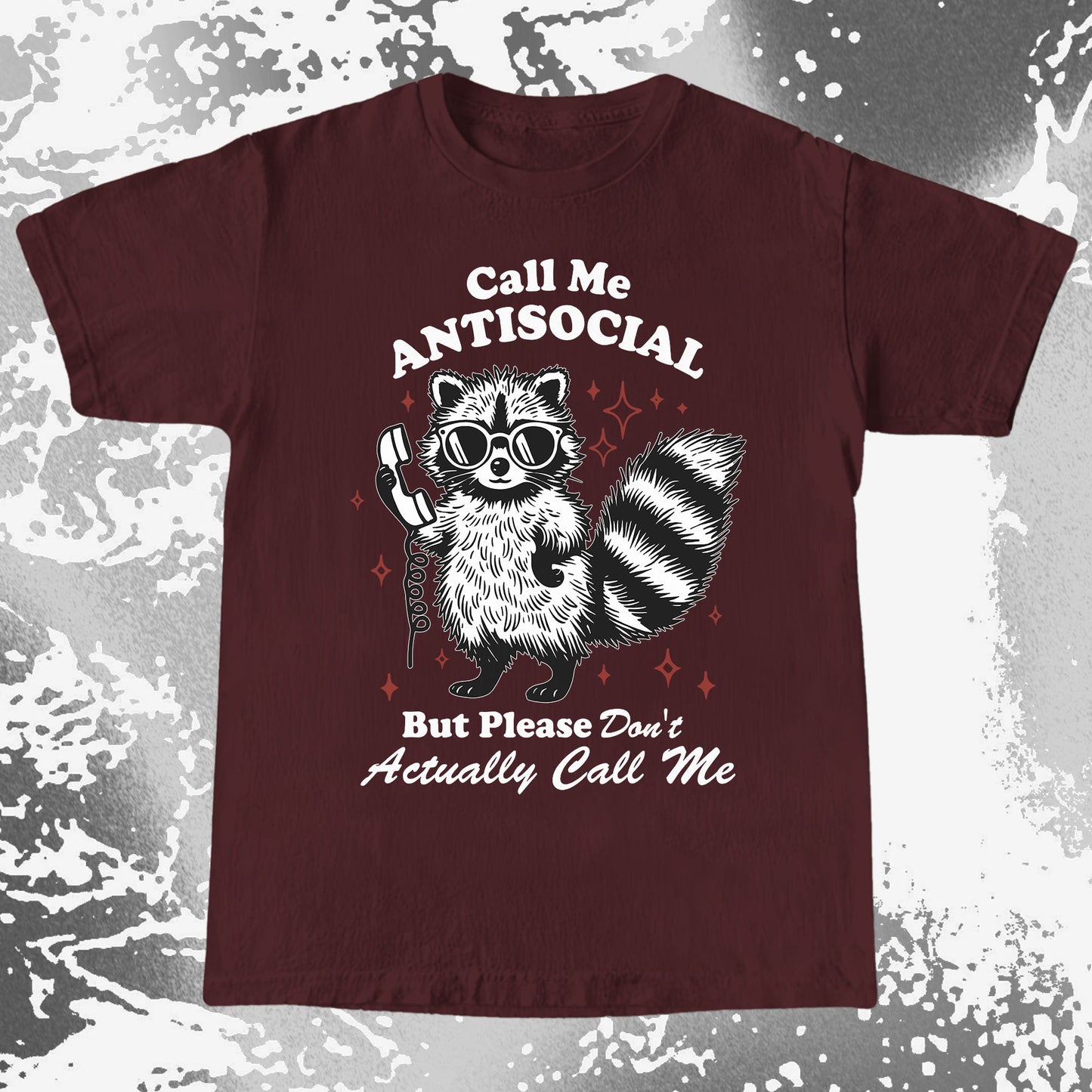 Call Me Antisocial Raccoon T-Shirt – Please Don't Actually Callv, funny meme tee gift (view 5)