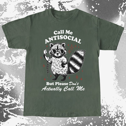 Call Me Antisocial Raccoon T-Shirt – Please Don't Actually Callv, funny meme tee gift (view 6)