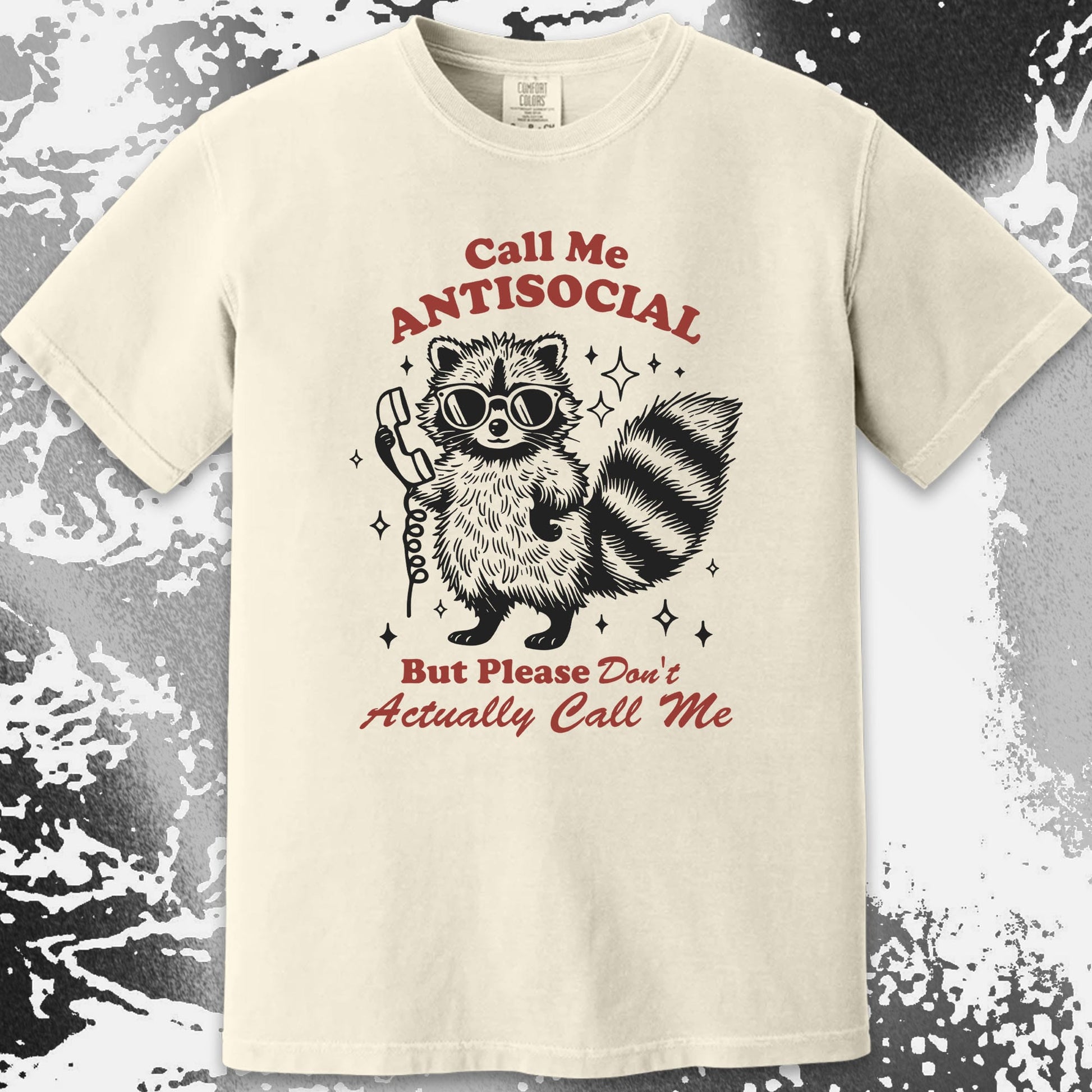 Call Me Antisocial Raccoon T-Shirt – Please Don't Actually Callv, funny meme tee gift (view 14)