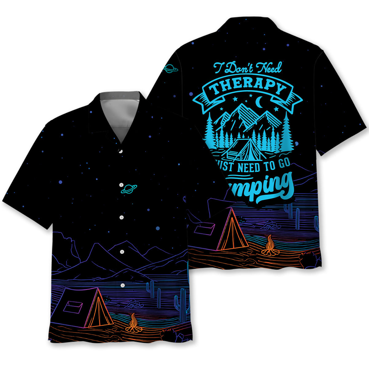 Camping I Don T Need Therapy Hawaiian Shirt - S - hawaiian shirt