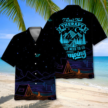 Camping I Don T Need Therapy Hawaiian Shirt - M - hawaiian shirt