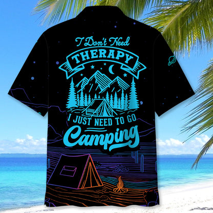 Camping I Don T Need Therapy Hawaiian Shirt - XL - hawaiian shirt