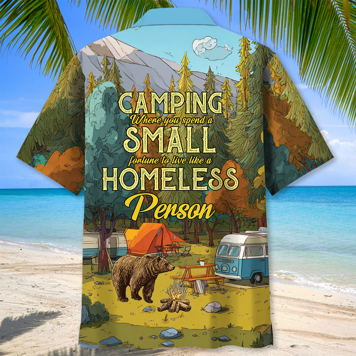 Camping Live Like a Homeless Person Hawaiian Shirt - XL - hawaiian shirt