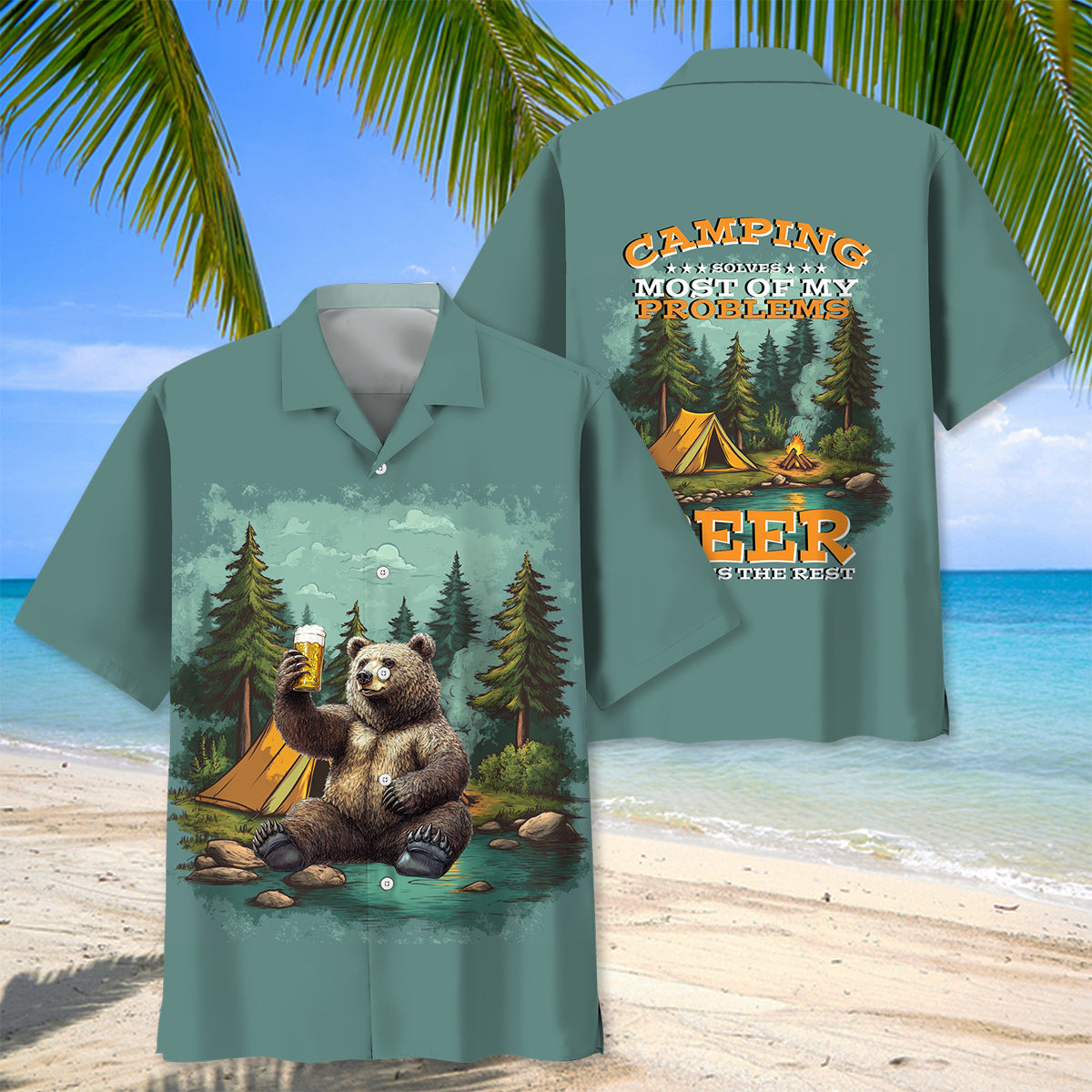Camping Solves Most of my Problems Beer Solves the - M - hawaiian shirt