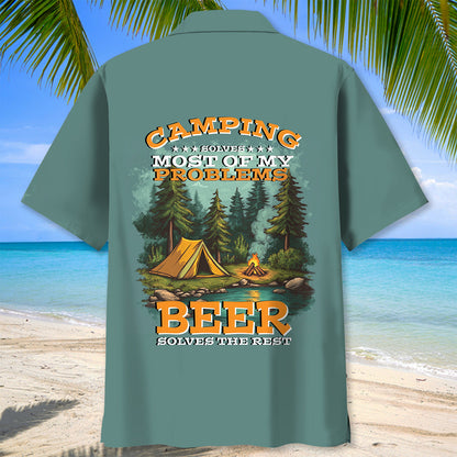 Camping Solves Most of my Problems Beer Solves the - XL - hawaiian shirt