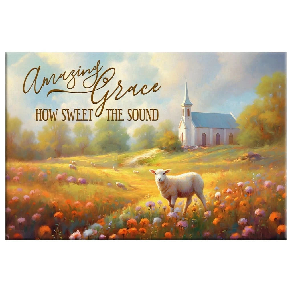 amazing grace how sweet the sound wall art church in field christian canvas art (Landscape) (view 2)