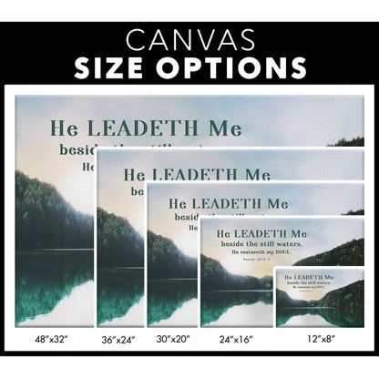 psalm 23 2 3 he leadeth me beside the still waters wall art canvas (Landscape) (view 2)