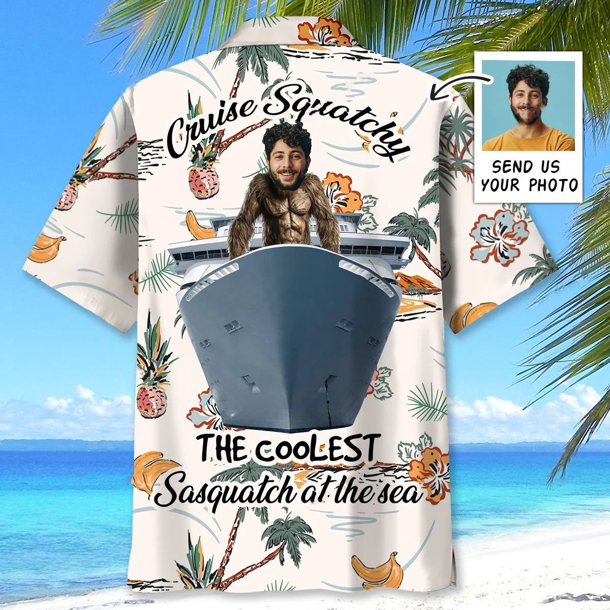Cruise Squatchy the Coolest Sasquatch at the Sea Hawaiian Shirt