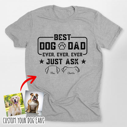 Custom Dog Ears Bella Canvas T-Shirt Best Dog Dad, custom pet portrait gift for pet lovers