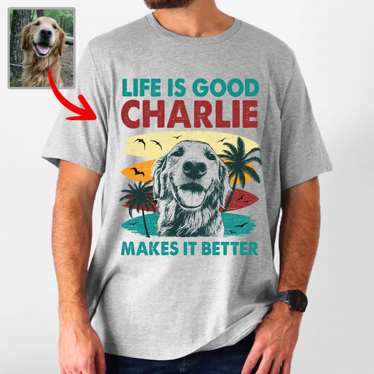 Custom Dog Makes Life Better Bella Canvas T-Shirt, custom pet portrait gift for pet lovers