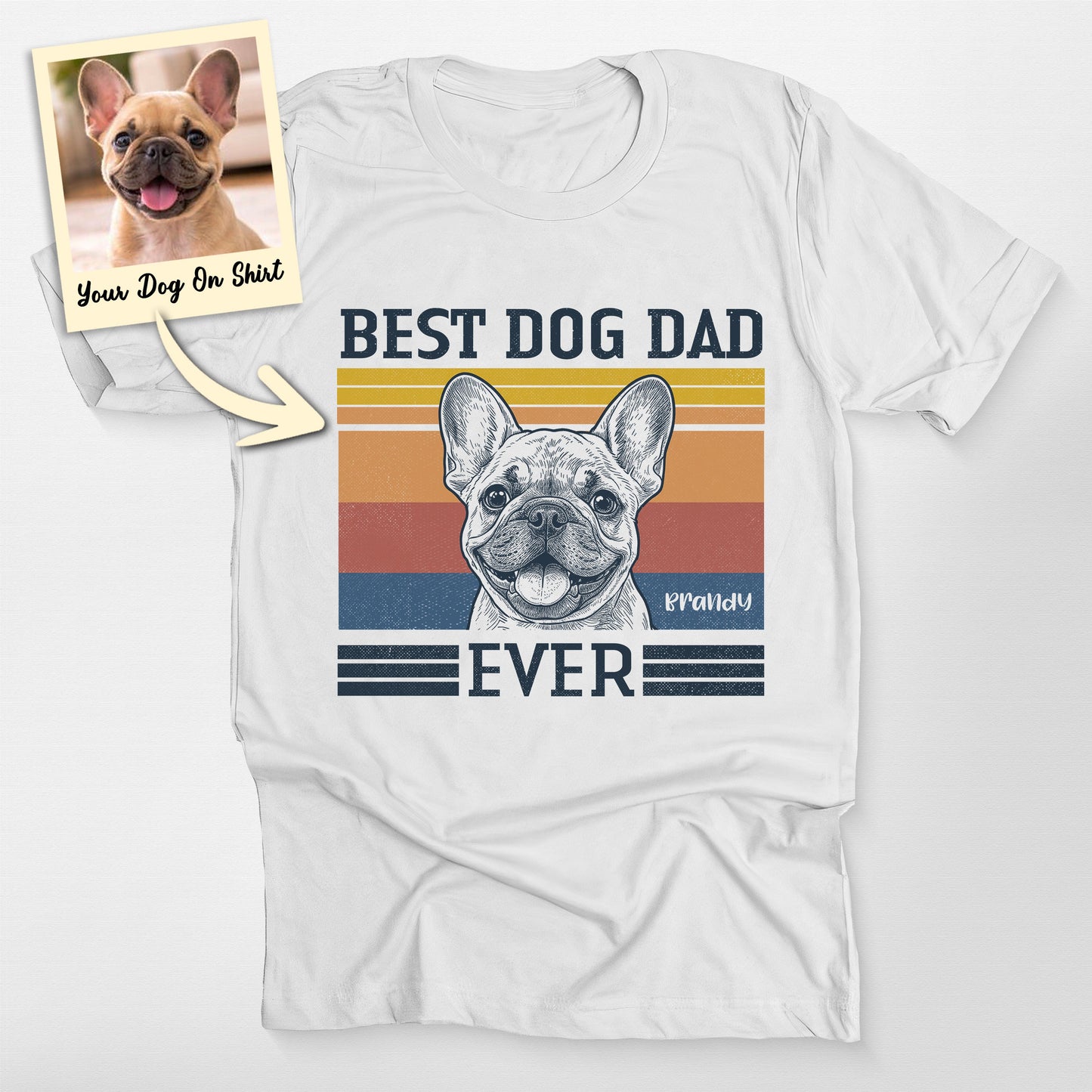 Customized French Bulldog Shirt Best Dog Dad Ever, custom pet portrait gift for pet lovers (view 5)