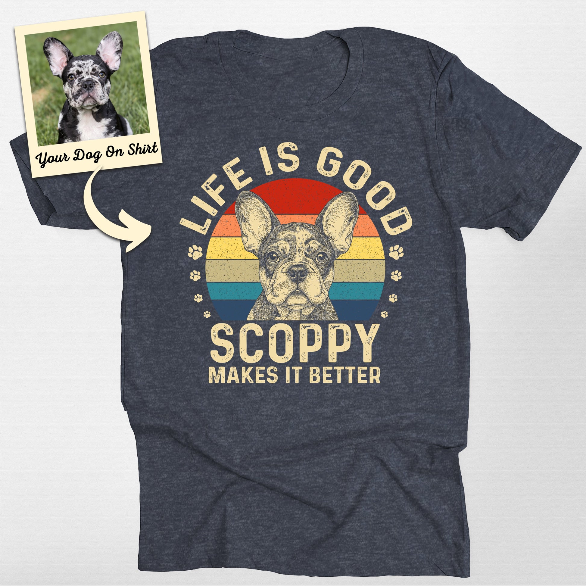Customized French Bulldog Shirt Life is Good Bella, custom pet portrait gift for pet lovers (view 3)