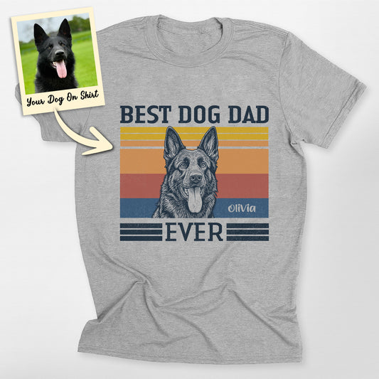 Customized German Shepherd Shirt Best Dog Dad Ever, custom pet portrait gift for pet lovers