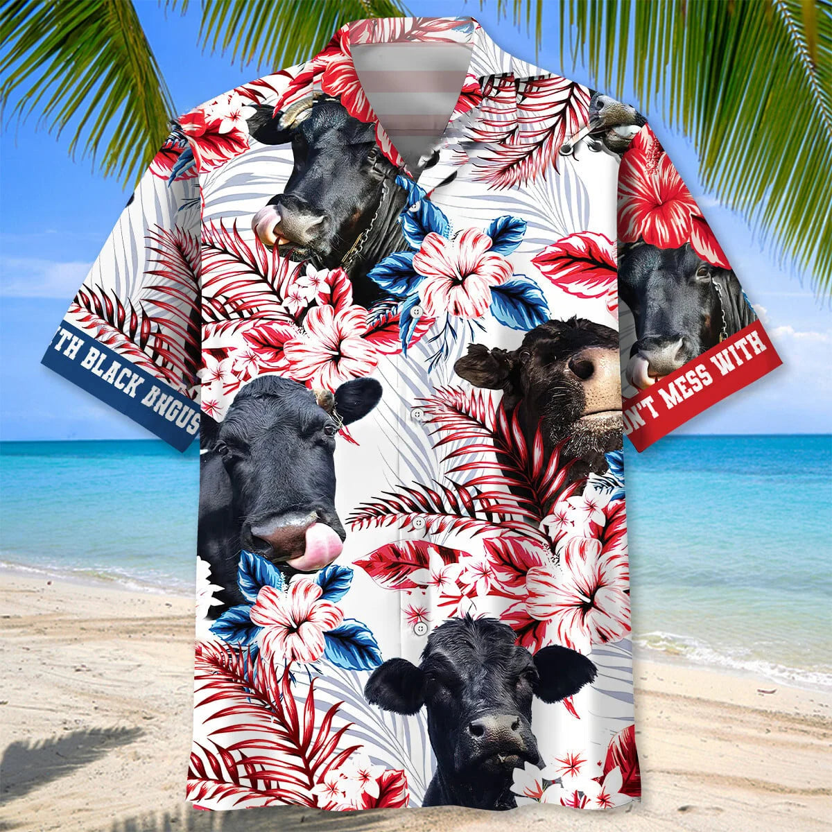Don T Mess with Black Angus Hawaiian Shirt