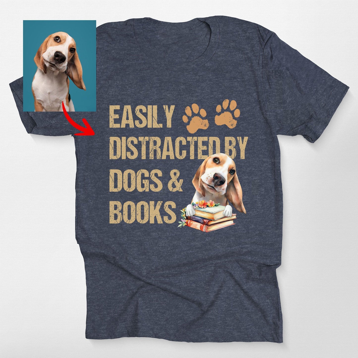 Easily Distracted by Dogs Books Shirt Funny Dog Be, custom pet portrait gift for pet lovers (view 3)