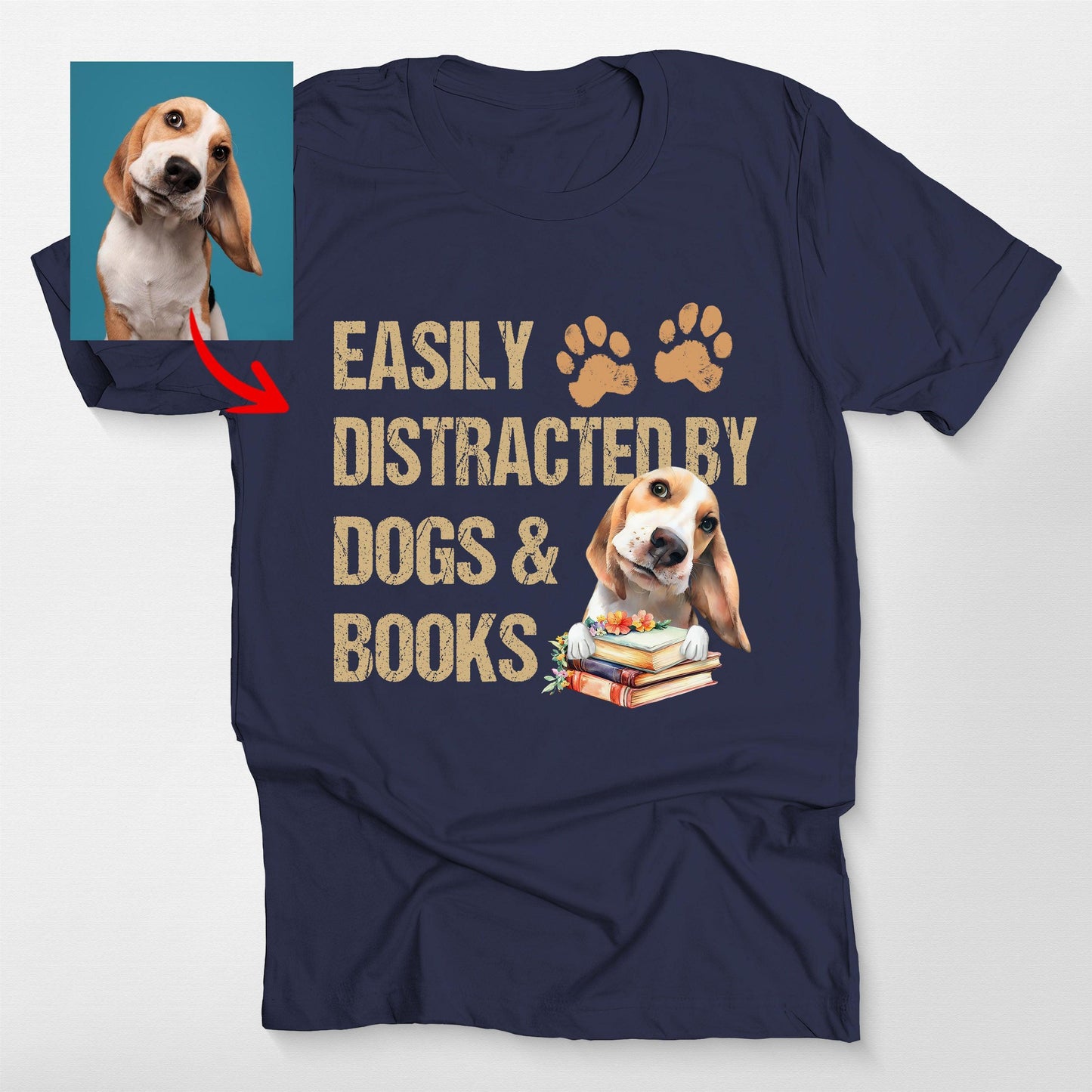 Easily Distracted by Dogs Books Shirt Funny Dog Be, custom pet portrait gift for pet lovers (view 5)