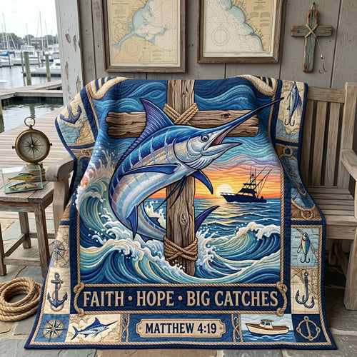 Faith Hope Big Catches Quilt Blanket