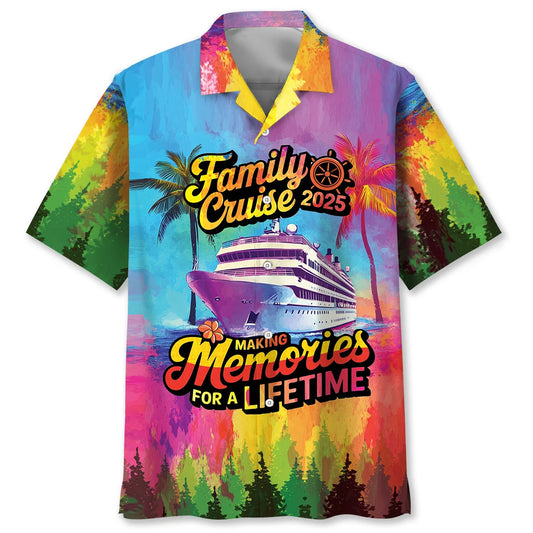Family Cruise 2025 Making Memories for a Lifetime Hawaiian Shirt - S - hawaiian shirt