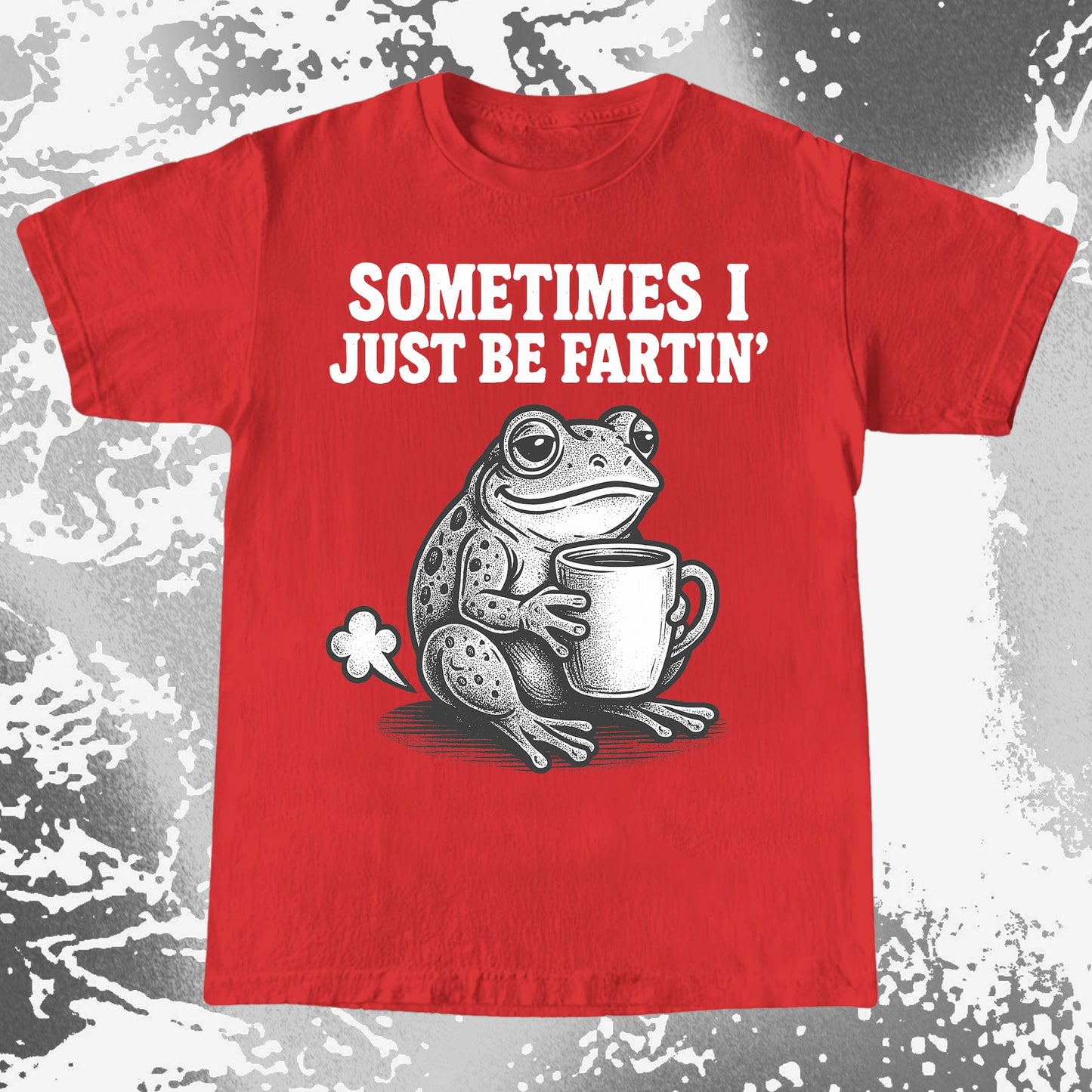 Sometimes I Just Be Fartin Frog Shirt (view 9)