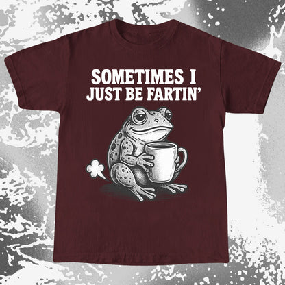 Sometimes I Just Be Fartin Frog Shirt (view 10)