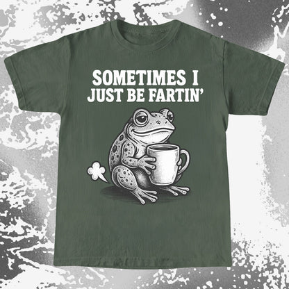 Sometimes I Just Be Fartin Frog Shirt (view 7)