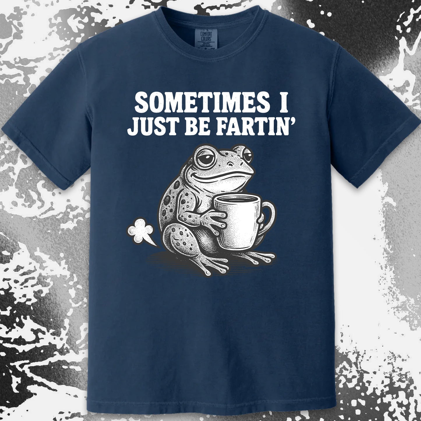 Sometimes I Just Be Fartin Frog Shirt (view 14)