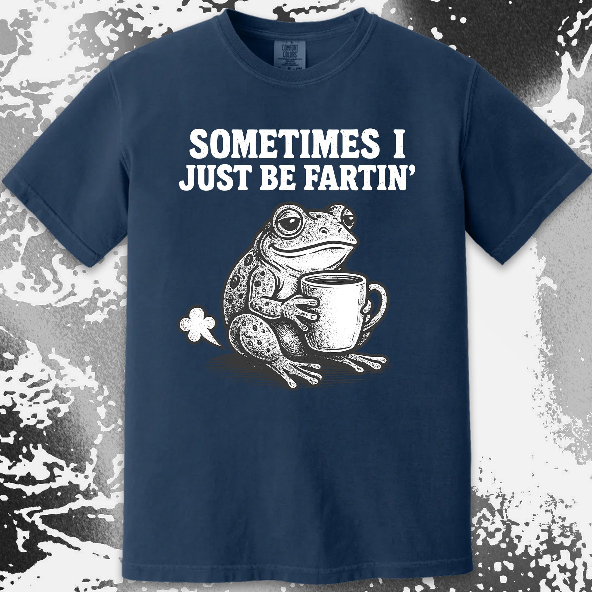 Sometimes I Just Be Fartin Frog Shirt (view 14)
