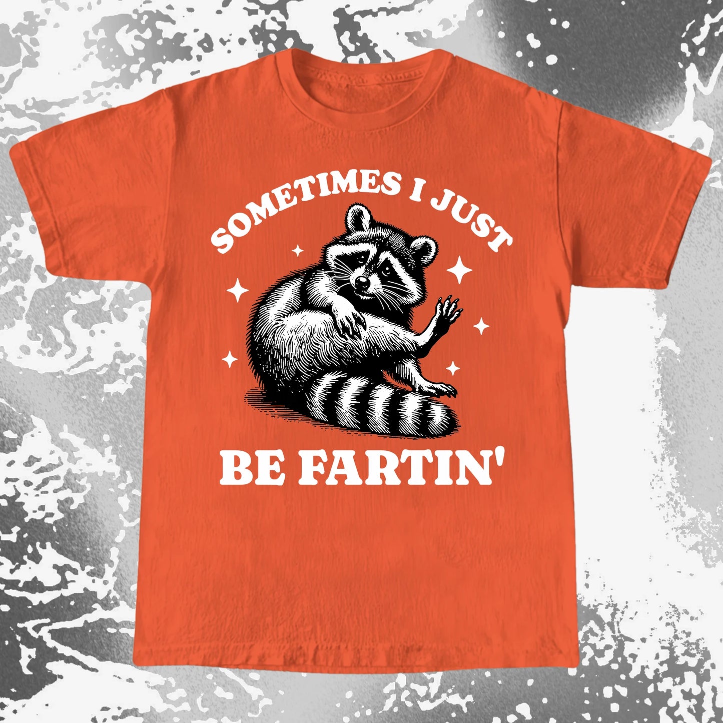 Sometimes I Just Be Fartin' Raccoon Shirt, funny meme tee gift (view 8)
