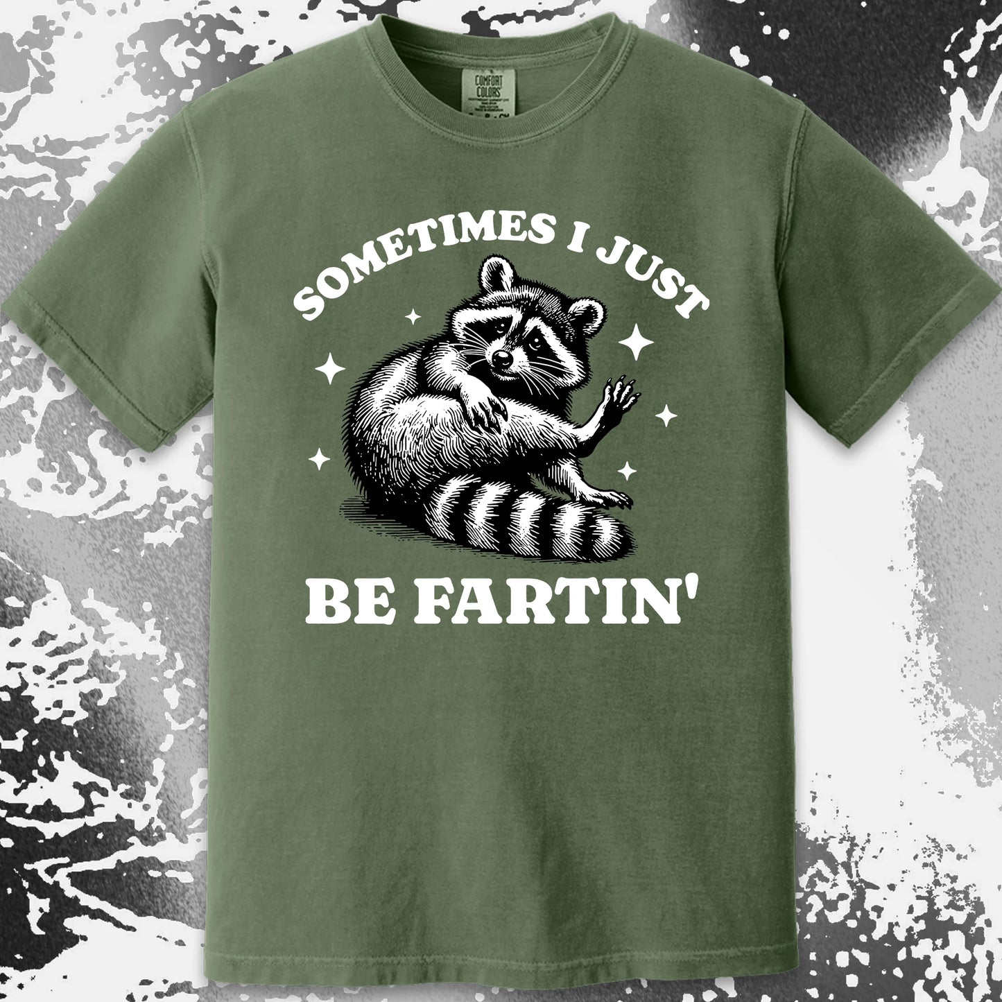 Sometimes I Just Be Fartin' Raccoon Shirt, funny meme tee gift (view 13)