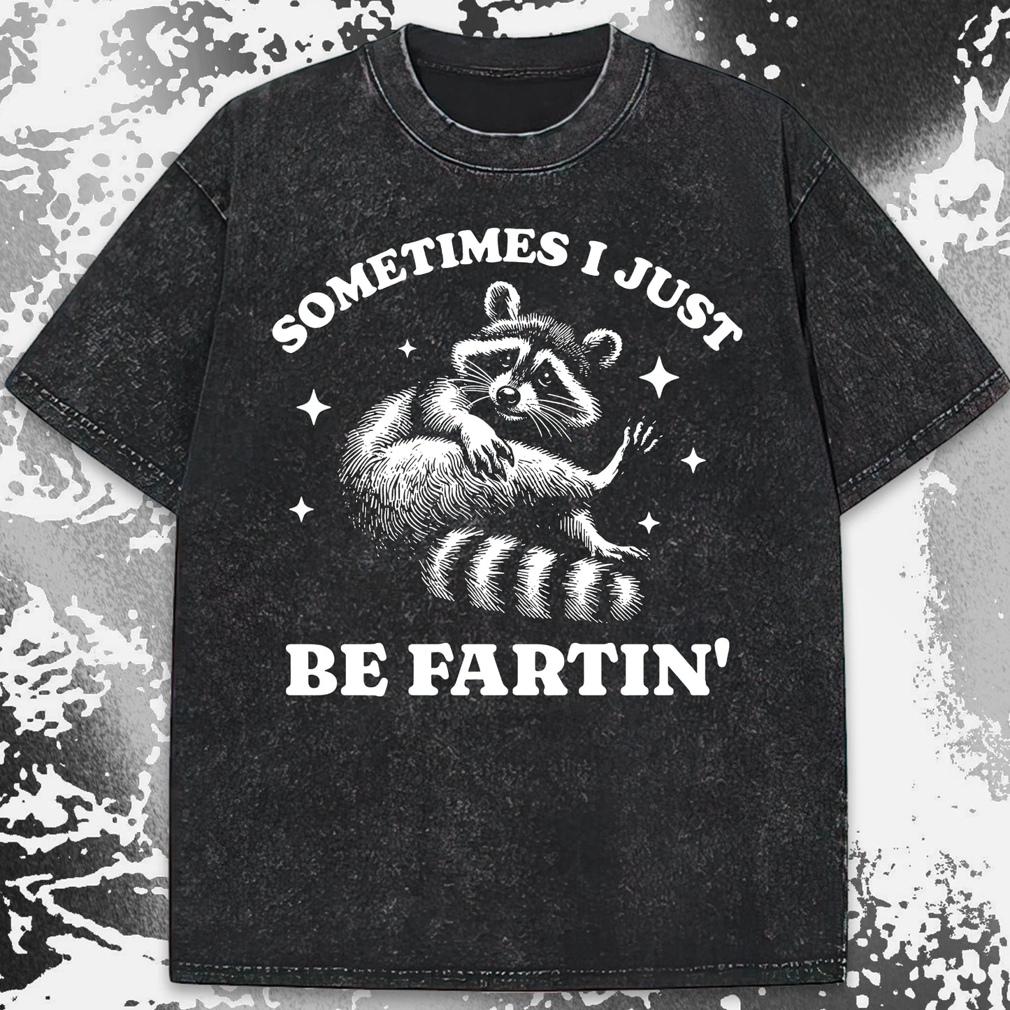 Sometimes I Just Be Fartin' Raccoon Shirt, funny meme tee gift (view 19)