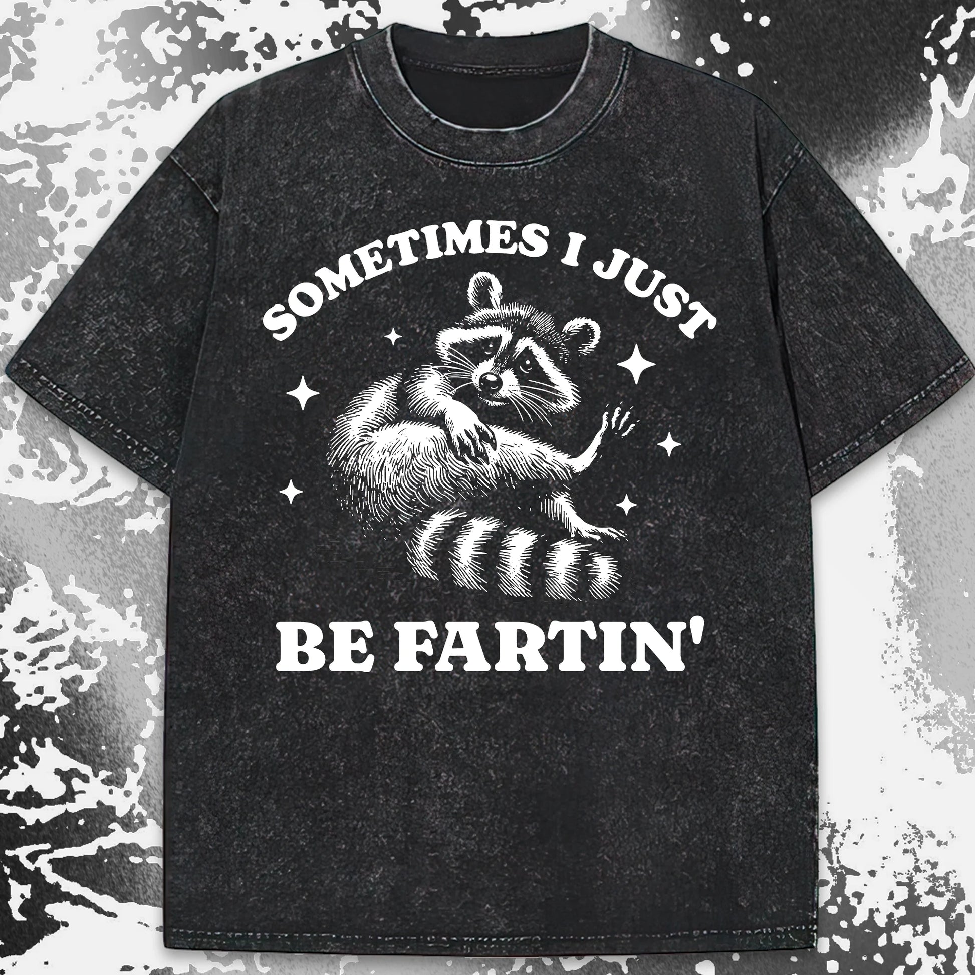 Sometimes I Just Be Fartin' Raccoon Shirt, funny meme tee gift (view 19)