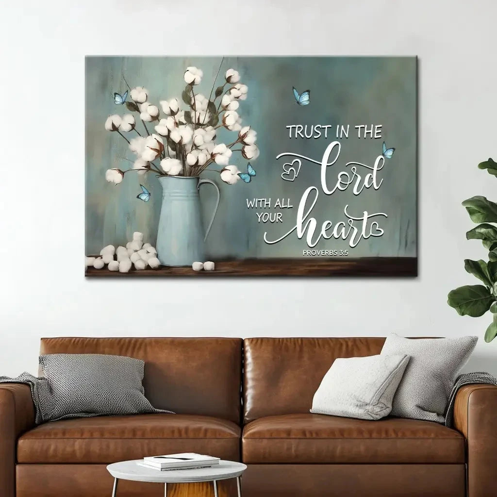 trust in the lord with all your heart cotton flowers in vase wall art canvas (Landscape) (view 3)