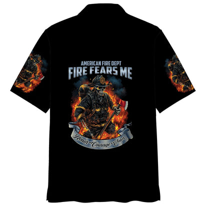 Fire Fears Me Hawaiian Shirt
