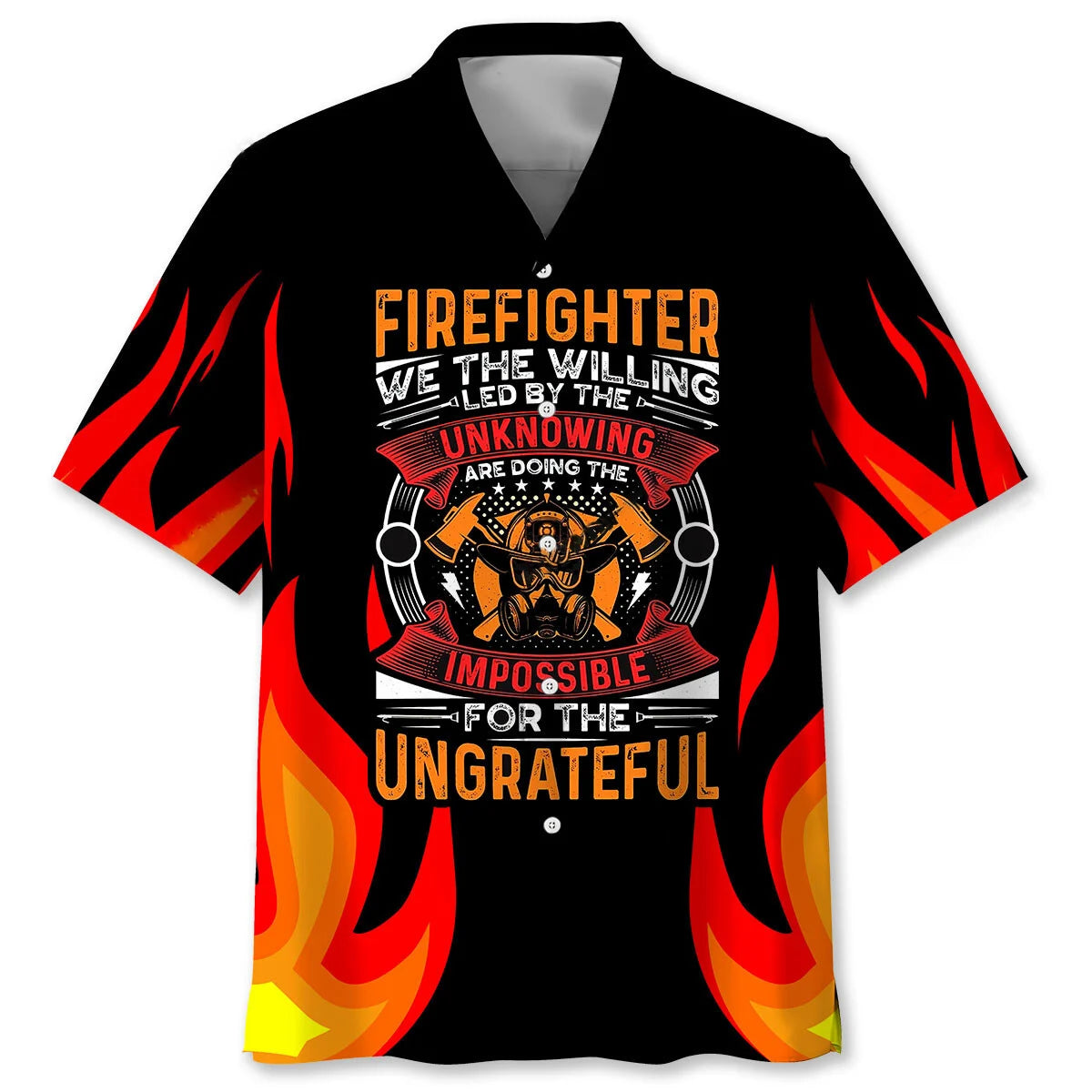 Firefighter We the Willing Led by the Unknowing Hawaiian Shirt