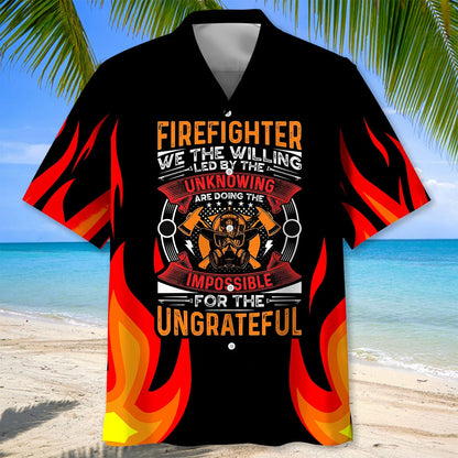 Firefighter We the Willing Led by the Unknowing Hawaiian Shirt