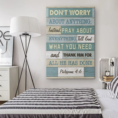 philippians 4 6 don t worry about anything bible verse christian wall art canvas print (view 2)