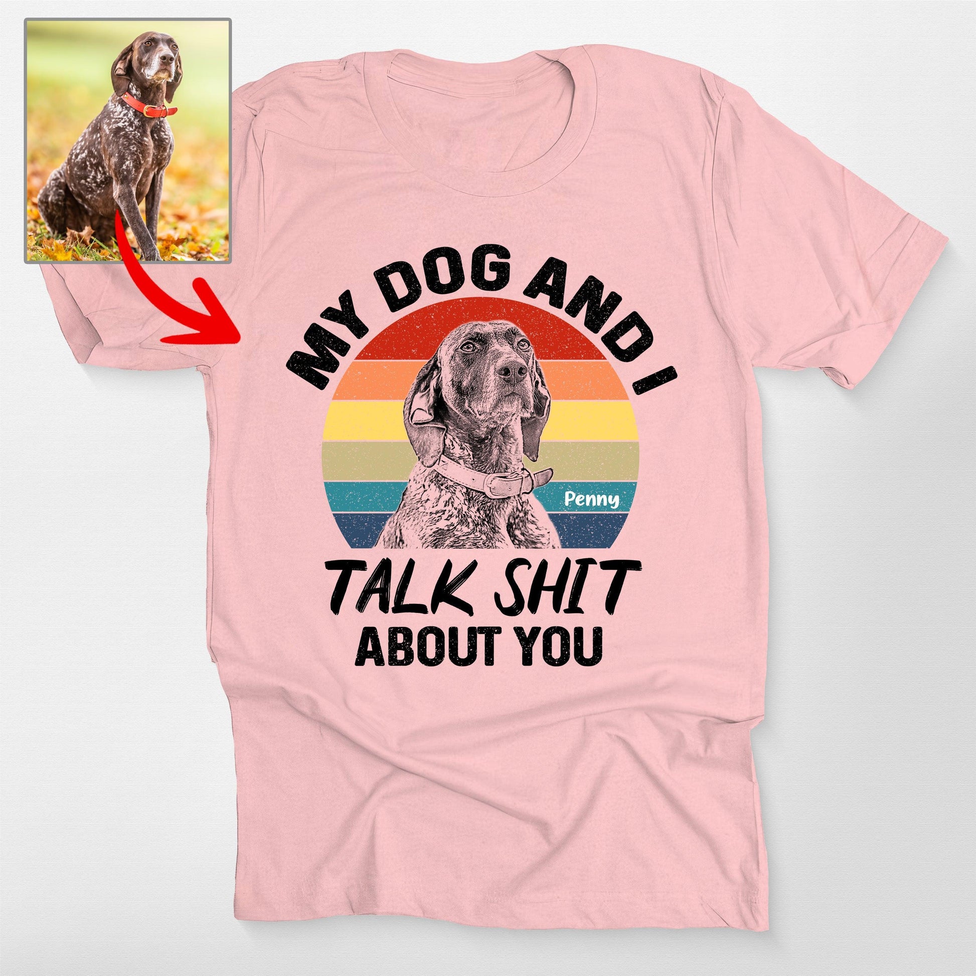 Funny Custom my Dog and I Talk Shit Unisex T-Shirt, custom pet portrait gift for pet lovers (view 6)