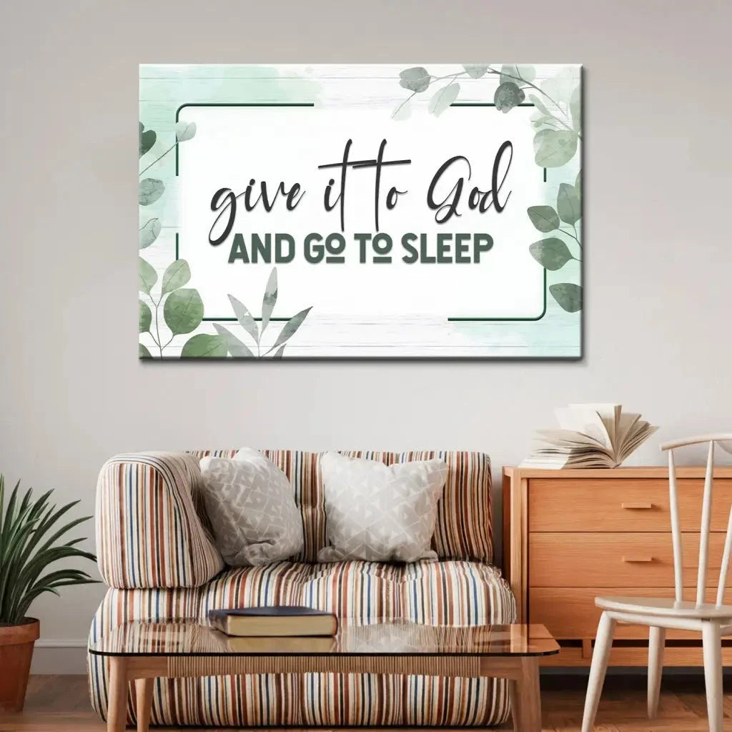 give it to god and go to sleep christian wall art canvas (Landscape) (view 4)