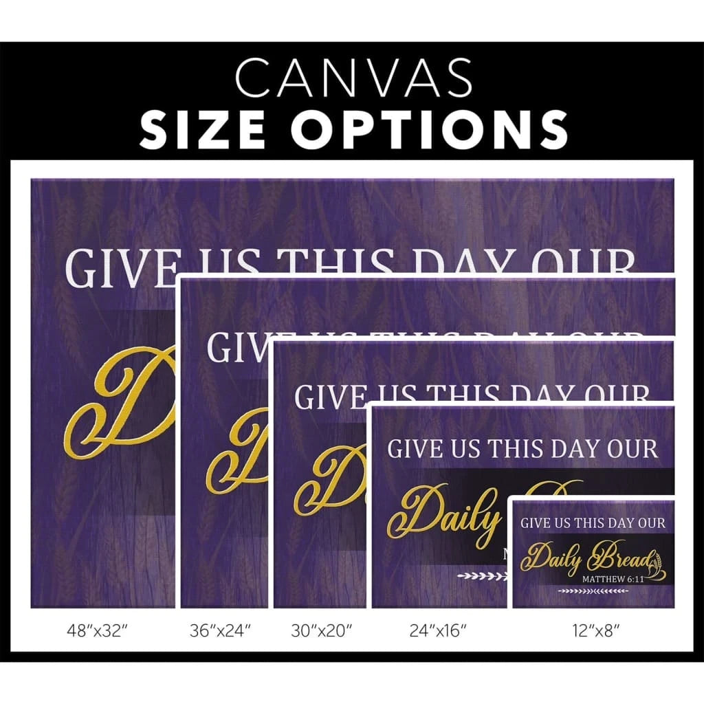 christian wall art give us this day our daily bread wall art canvas print (Landscape) (view 2)