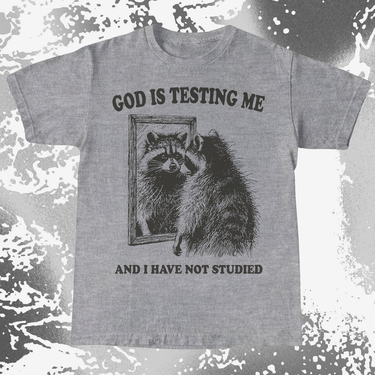 God Is Testing Me And I Have Not Studied Shirt (view 8)