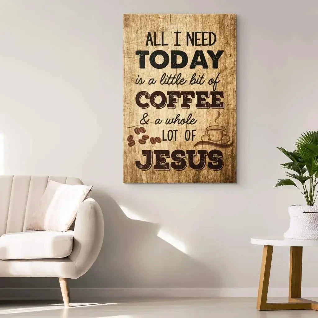 all i need today is coffee and jesus rustic christian wall art canvas (Landscape) (view 4)