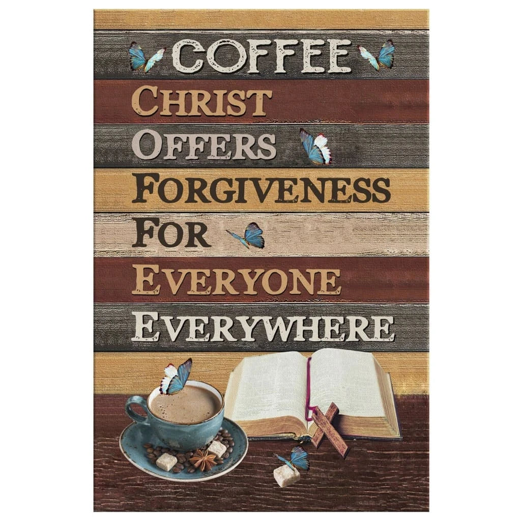 coffee christ offers forgiveness for everyone everywhere wall art canvas jesus coffee wall art (view 2)