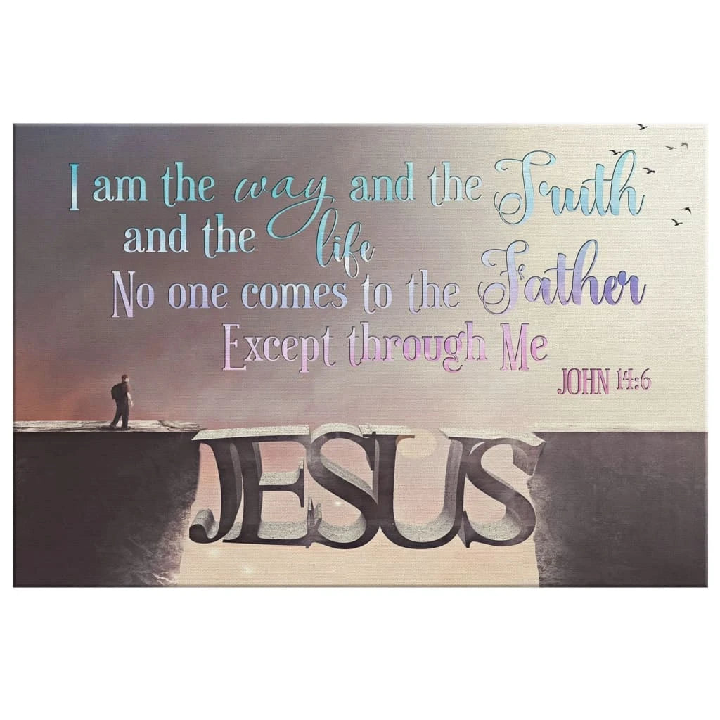 i am the way and the truth and the life john 14 6 bible verse wall art canvas (Landscape) (view 3)