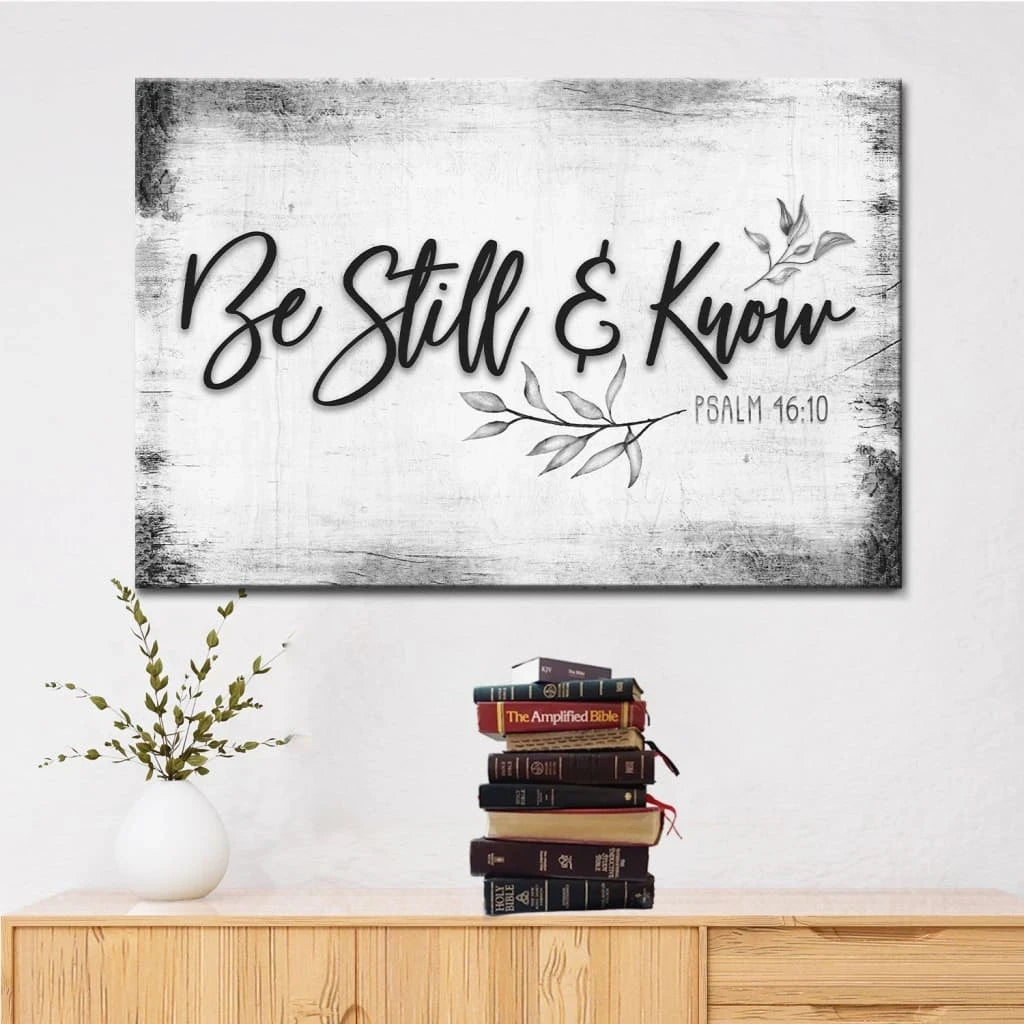 be still and know psalm 46 10 wall art canvas farmhouse christian wall decor (Landscape) (view 4)