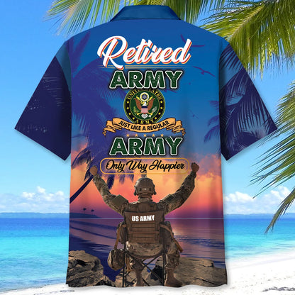 Happy Us Army Retirement Hawaiian Shirt