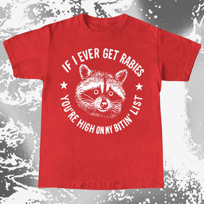 Raccoon If I Ever Get Rabies You're High On My Bitin List Shirt, funny meme tee gift (view 7)