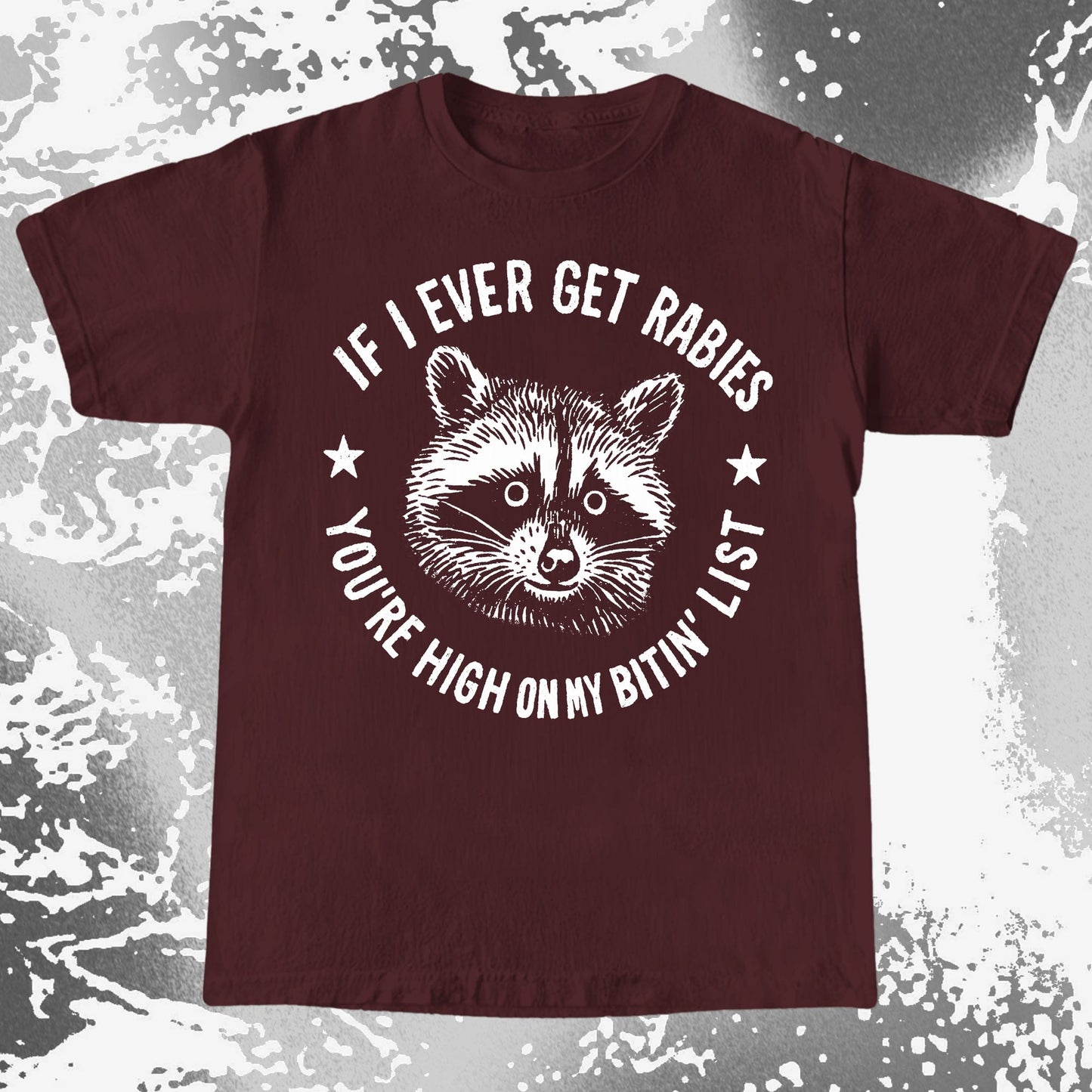 Raccoon If I Ever Get Rabies You're High On My Bitin List Shirt, funny meme tee gift (view 8)