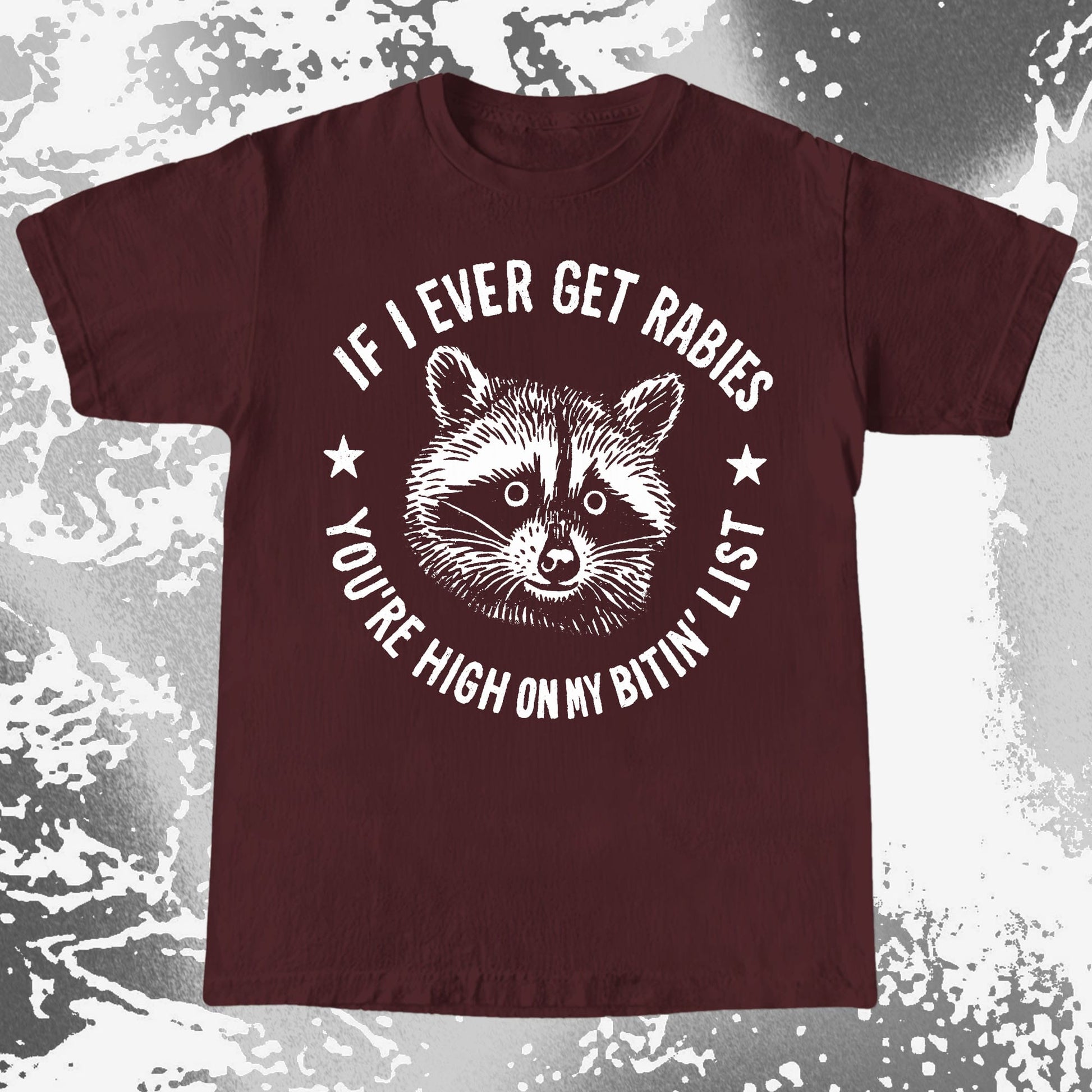 Raccoon If I Ever Get Rabies You're High On My Bitin List Shirt, funny meme tee gift (view 8)