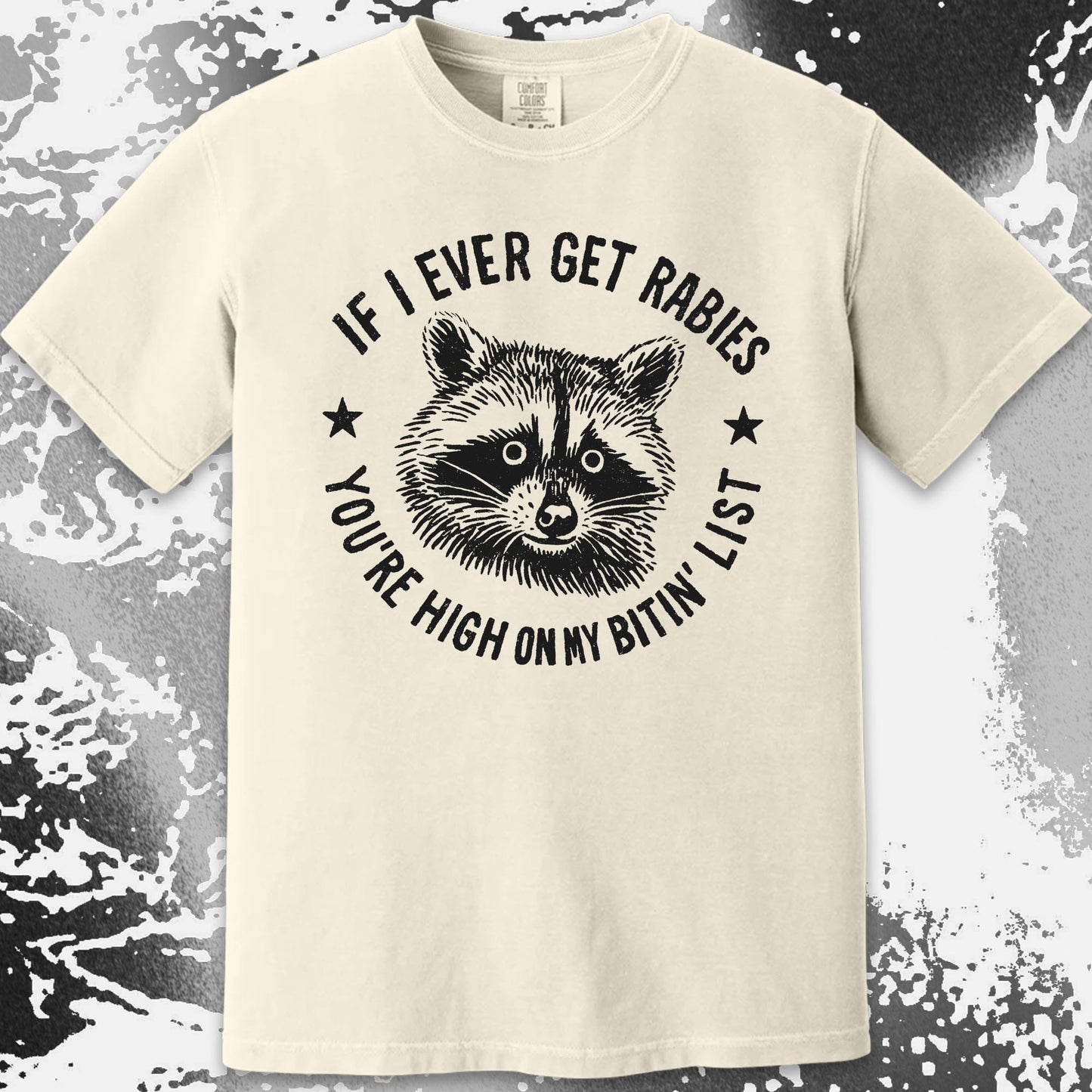 Raccoon If I Ever Get Rabies You're High On My Bitin List Shirt, funny meme tee gift (view 13)